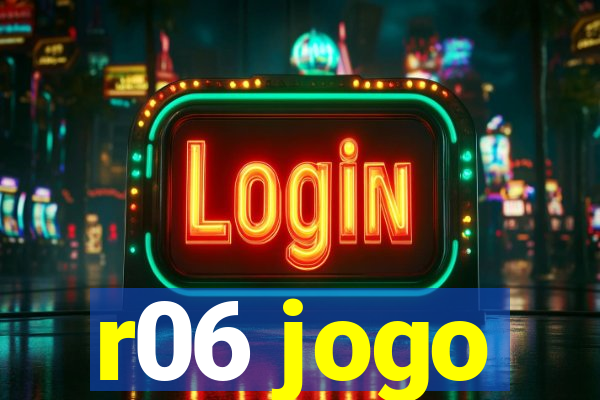 r06 jogo